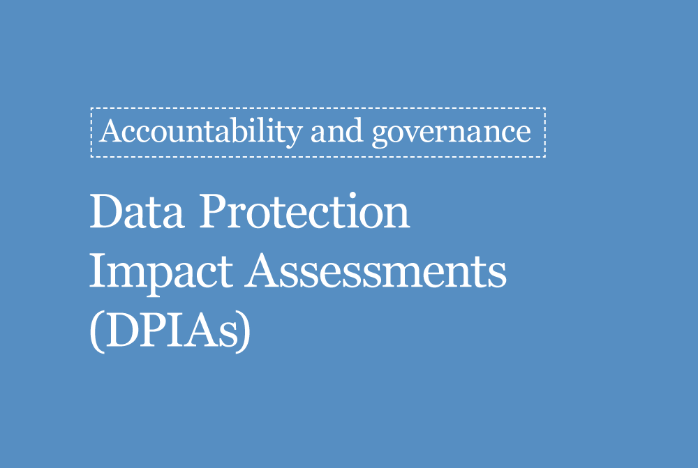 Data Protection Impact Assessment (DPIA)